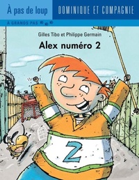 Enlarge image Cover: Alex numero 2 - Dominique et compagnie