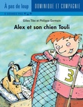 Cover: Alex et son chien Touli - Dominique et compagnie