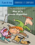 Cover: Alex et la grande disparition - Dominique et compagnie