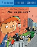 Cover: Alex, un gros zero? - Dominique et compagnie