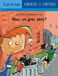 Enlarge image Cover: Alex, un gros zero? - Dominique et compagnie