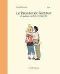 Cover: Le Pouvoir de l'amour et autres vaines romances - La Pasteque