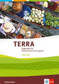 Abbildung von: TERRA Erdkunde 7/8. Differenzierende Ausgabe Niedersachsen, Bremen, Schleswig-Holstein - Klett