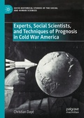 Cover: Experts, Social Scientists, and Techniques of Prognosis in Cold War America - Palgrave Macmillan