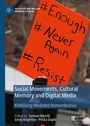 Cover: Social Movements, Cultural Memory and Digital Media - Palgrave Macmillan
