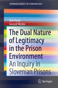 Cover: The Dual Nature of Legitimacy in the Prison Environment - Springer