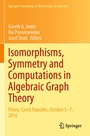 Cover: Isomorphisms, Symmetry and Computations in Algebraic Graph Theory - Springer