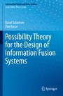 Cover: Possibility Theory for the Design of Information Fusion Systems - Springer