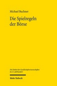 Abbildung von: Die Spielregeln der Boerse - Mohr Siebeck