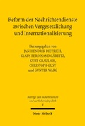Bild: Reform der Nachrichtendienste zwischen Vergesetzlichung und Internationalisierung - Mohr Siebeck