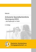 Cover: Ambulante Spezialfach&auml;rztliche Versorgung (ASV) - Kohlhammer