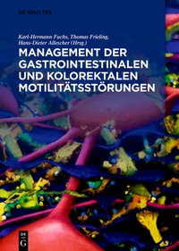 Abbildung von: Management der gastrointestinalen und kolorektalen Motilitätsstörungen - De Gruyter