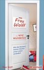 Cover: Frau Wolff wird wunderlich - Ernst Reinhardt Verlag