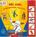 Cover: H&ouml;r mal, so klingen Rock, Jazz & Co. - Coppenrath