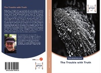 Abbildung von: The Trouble with Truth - Hakodesh Press