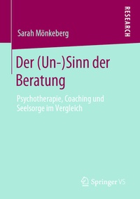 Abbildung von: Der (Un-)Sinn der Beratung - Springer VS
