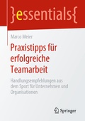 Cover: Praxistipps f&uuml;r erfolgreiche Teamarbeit - Springer