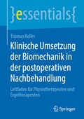 Cover: Klinische Umsetzung der Biomechanik in der postoperativen Nachbehandlung - Springer