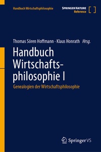 Abbildung von: Handbuch Wirtschaftsphilosophie I - Springer VS