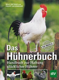Abbildung von: Das Hühnerbuch - Stocker, L