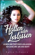 Cover: Halten oder Loslassen - neobooks