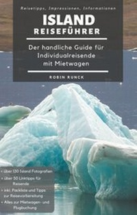 Abbildung von: Island Reiseführer - Der handliche Guide für Individualreisende mit Mietwagen - BoD - Books on Demand