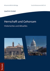 Abbildung von: Herrschaft und Gehorsam - Tectum Wissenschaftsverlag