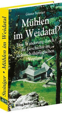 Abbildung von: Mühlen im Weidatal - Verlag Rockstuhl