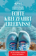 Cover: Echte Kreuzfahrterlebnisse - Wellengefl&uuml;ster Verlag