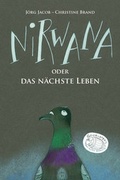 Cover: Nirwana oder Das n&auml;chste Leben - Connewitzer Vlgsbuchhdlg