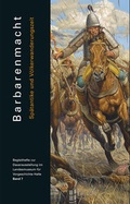 Cover: Barbarenmacht. Sp&auml;tantike und V&ouml;lkerwanderungszeit (Begleitheft zur Daueraustellung im Landesmuseum f&uuml;r Vorgeschichte Halle Band 7) - Landesamt f. Denkmalpflege u. Arch&auml;ologie Sachsen-Anhalt