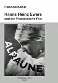 Cover: Hanns Heinz Ewers und der Phantastische Film - MEDIA Net-Edition