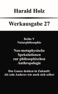 Cover: Neo-metaphysische Spekulationen zur philosophischen Anthropologie - Bochumer Universit&auml;tsverlag Westdeutscher Universit&auml;tsverlag