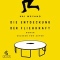 Cover: Die Entdeckung der Fliehkraft - GRIOT H&Ouml;RBUCH