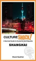 Cover: Cultureshock! Shanghai - Marshall Cavendish International (Asia) Pte Ltd