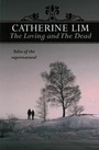 Cover: The Loving and the Dead - Marshall Cavendish International (Asia) Pte Ltd