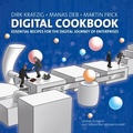 Cover: Digital Cookbook: Essential Recipes For The Digital Journey Of Enterprises - World Scientific Publishing Co Pte Ltd