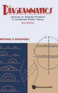 Enlarge image Cover: Diagrammatics: Lectures On Selected Problems In Condensed Matter Theory (2nd Edition) - World Scientific Publishing Co Pte Ltd