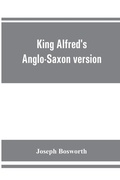 Cover: King Alfred's Anglo-Saxon version of the Compendious history of the world by Orosius. Containing, --facsimile specimens of the Lauderdale and Cotton mss., a preface describing these mss., etc., an introduction--on Orosius and his work; the Anglo-Saxon text - ALPHA EDITION