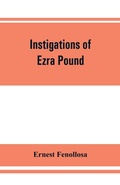 Cover: Instigations of Ezra Pound, together with an essay on the Chinese written character - ALPHA EDITION
