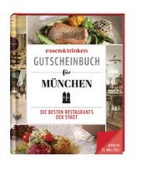 Abbildung von: essen & trinken - Gutscheinbuch für München - Piper