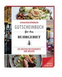 Abbildung von: essen & trinken - Gutscheinbuch für das Ruhrgebiet - Piper
