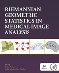 Cover: Riemannian Geometric Statistics in Medical Image Analysis - Academic Press