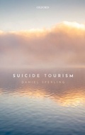 Cover: Suicide Tourism - OUP eBook