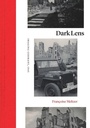 Cover: Dark Lens - University of Chicago Press