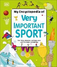 Abbildung von: My Encyclopedia of Very Important Sport - DK Children