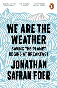 Abbildung von: We are the Weather - Penguin Books Ltd
