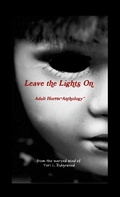Cover: Leave the Lights On: Adult Horror Anthology - Lulu.com