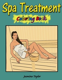 Abbildung von: Spa Treatment Coloring Book - Lulu.com