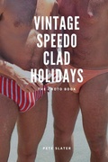 Cover: Vintage Speedo Clad Holiday - Lulu.com